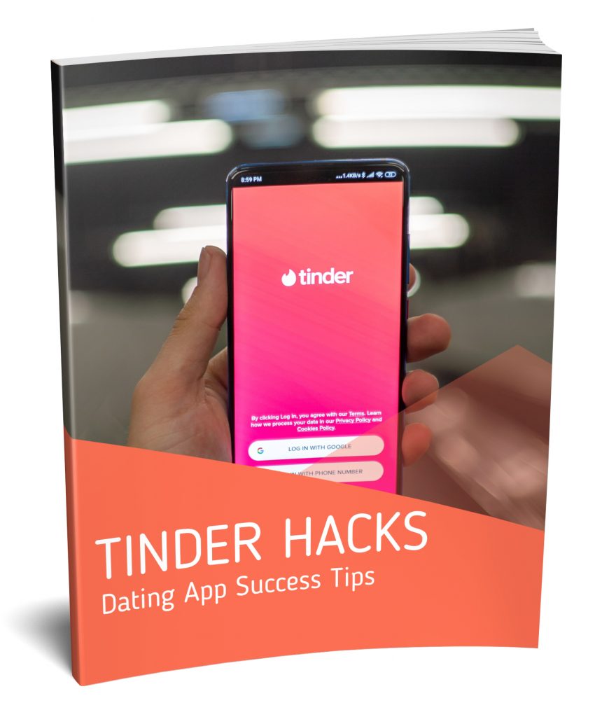 Tinder Hacks-Dating App and Success Tips