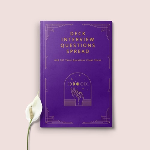 Deck Interview Questions Spread & 101 Tarot Questions Cheat Sheet